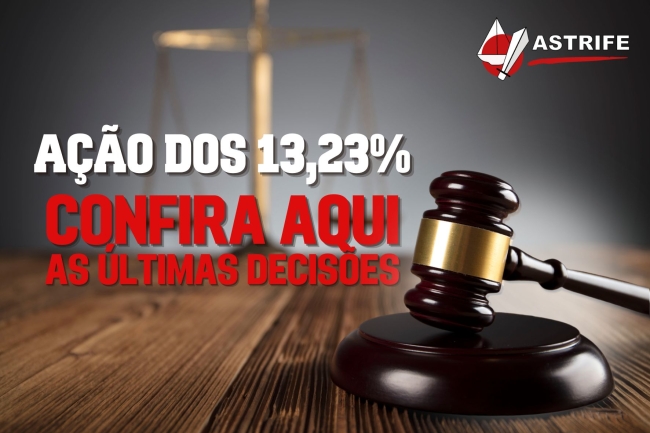 Ação dos 13,23% Confira aqui as últimas decisões