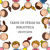 Tarde de Férias na Biblioteca 09/07/2019